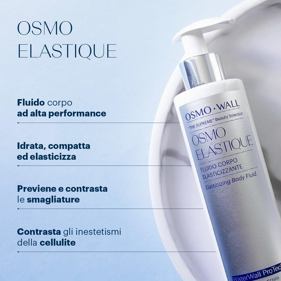 Osmowall OSMO ELASTIQUE Fluido Corpo Elasticizzante, Idratante. Contrasta la formazione delle smagliature e gli inestetismi della cellulite. Ideale durante e dopo la gravidanza. 250 ml