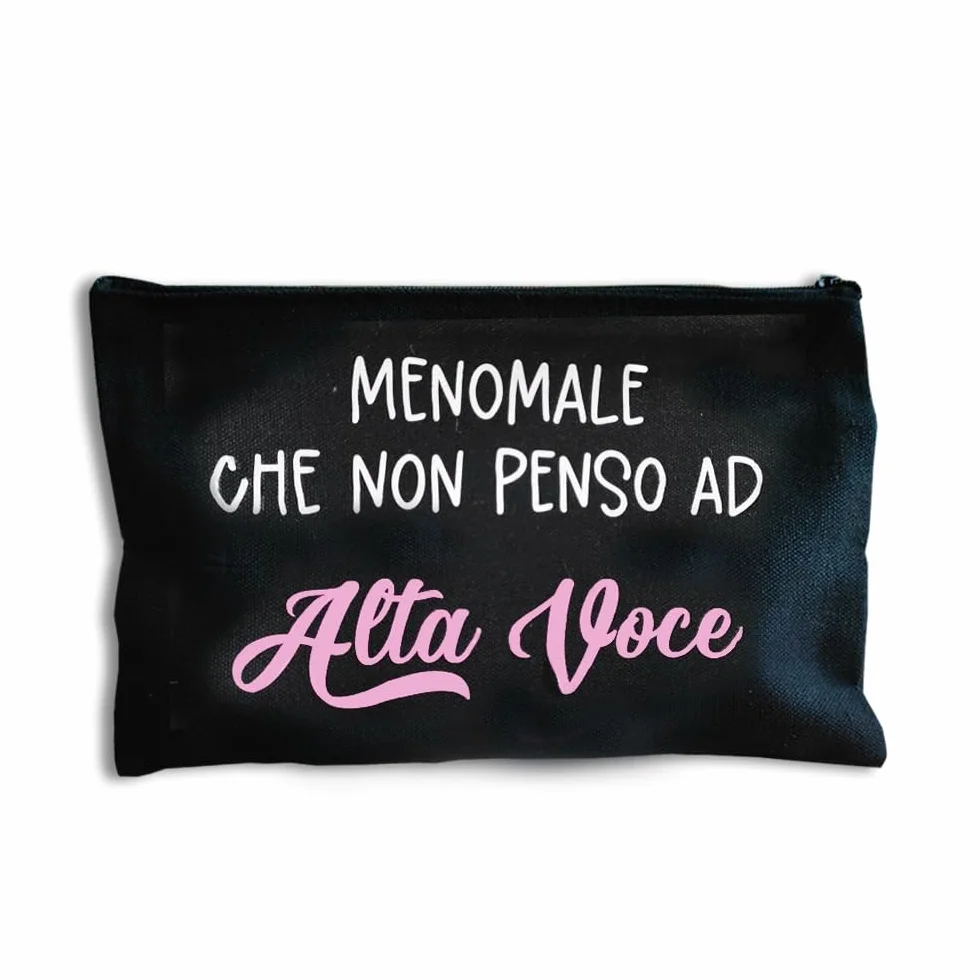 Pochette con scritta Menomale che non penso ad alta voce, astuccio con frase divertente