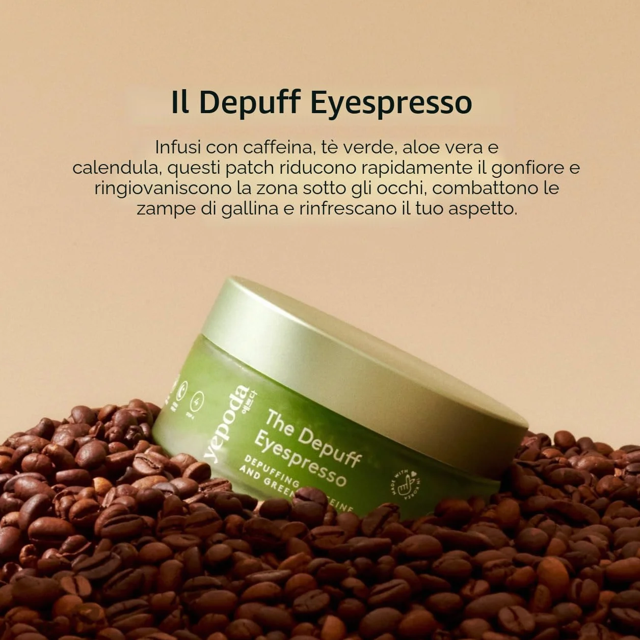 Yepoda The Depuff Eyespresso, patch occhi con caffeina e tè verde. Decongestionano e rivitalizzano il contorno occhi. Vegani, coreani, adatti a tutti i tipi di pelle. 60 pz / 90 g