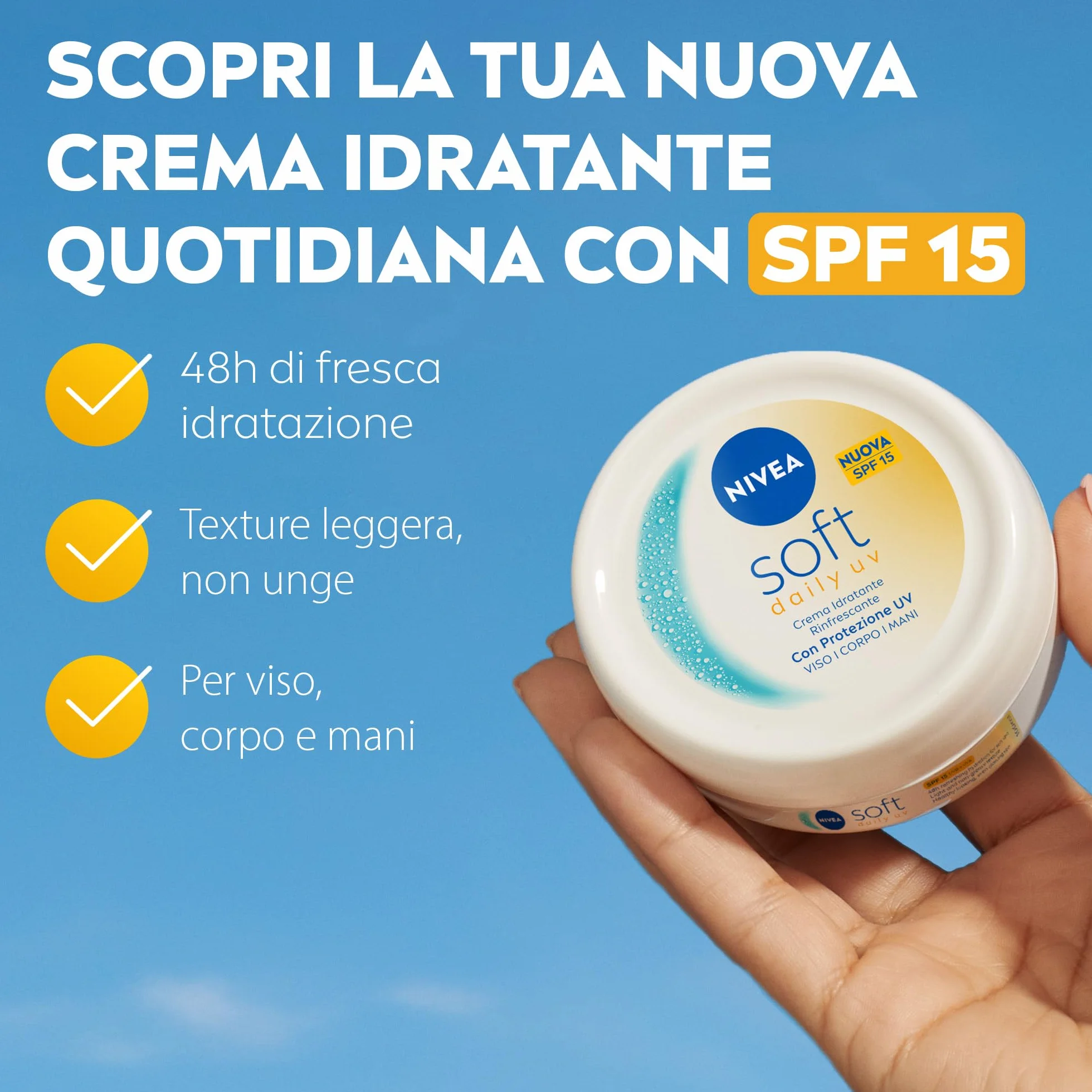 NIVEA Soft Daily UV SPF15 100 ml, Crema idratante corpo, viso e mani per 48 ore di fresca idratazione, Crema multiuso con Vitamina E, Olio di Jojoba e protezione solare SPF 15 UVA + UVB