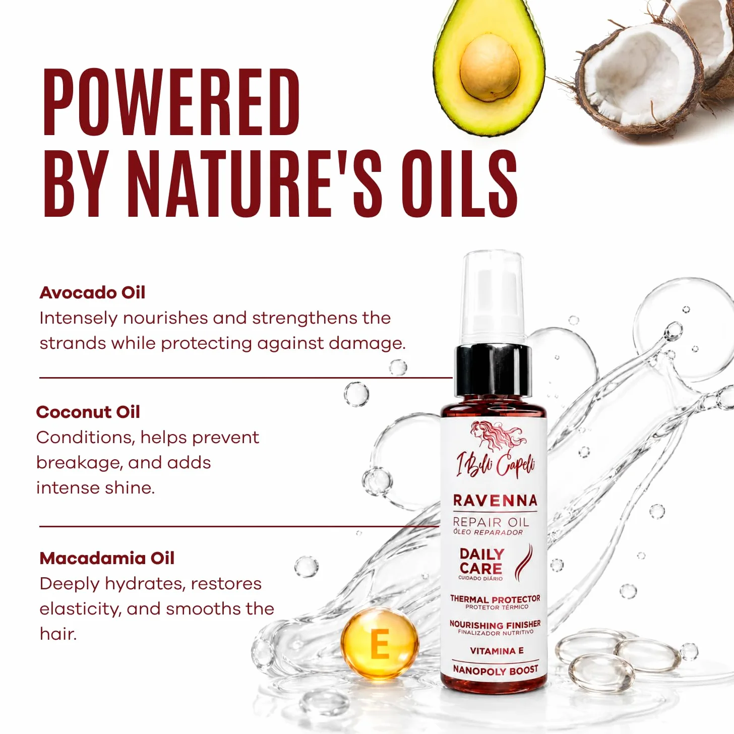 I Belli Capelli Ravenna Olio Capillare per Capelli Crespi – Riparazione delle Doppie Punte, Protezione dal Calore e Idratazione Profonda – Oli di Macadamia, Avocado e Cocco per Capelli Danneggiati, Se