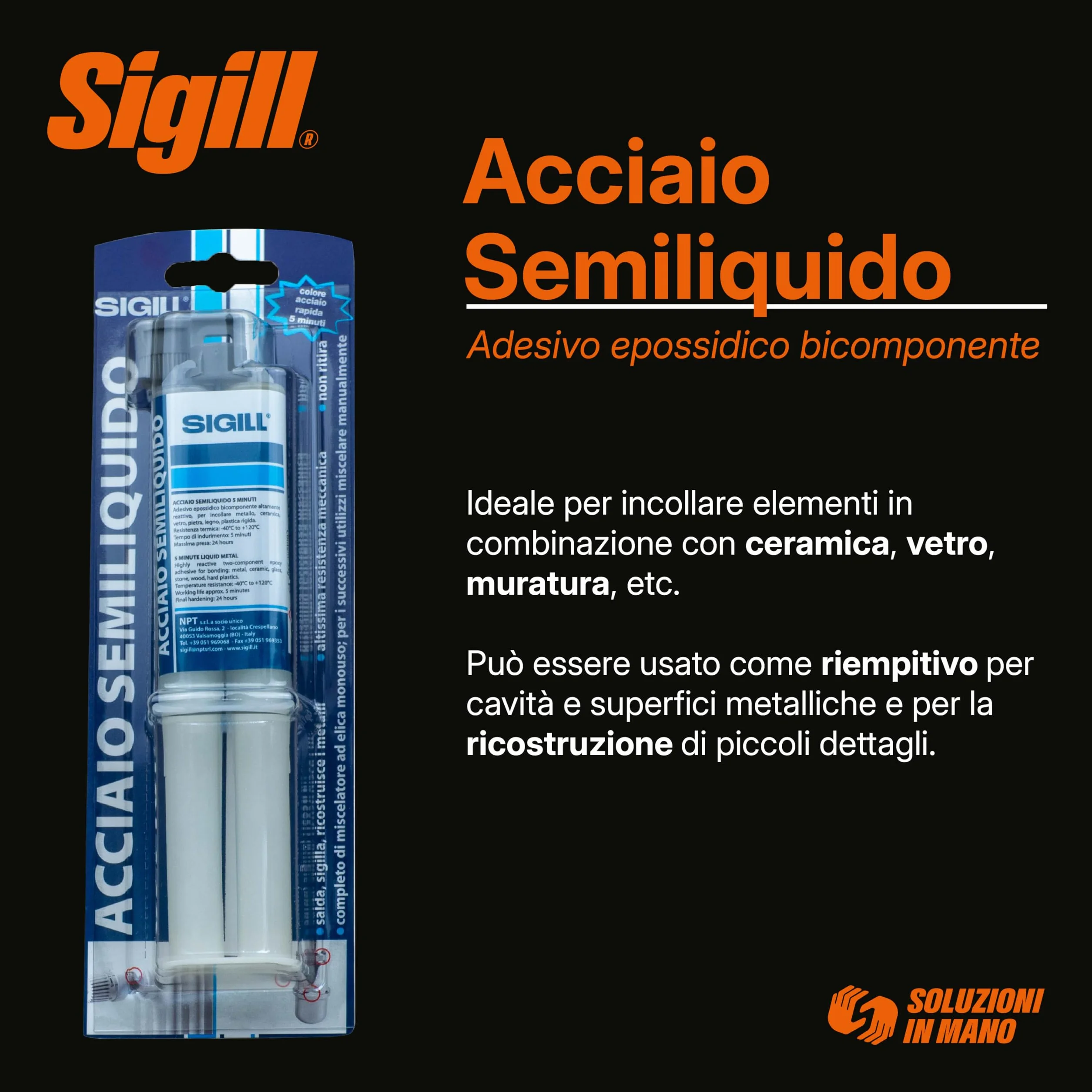 SIGILL Adesivo Bicomponente Epossidico Acciaio Semiliquido 25g